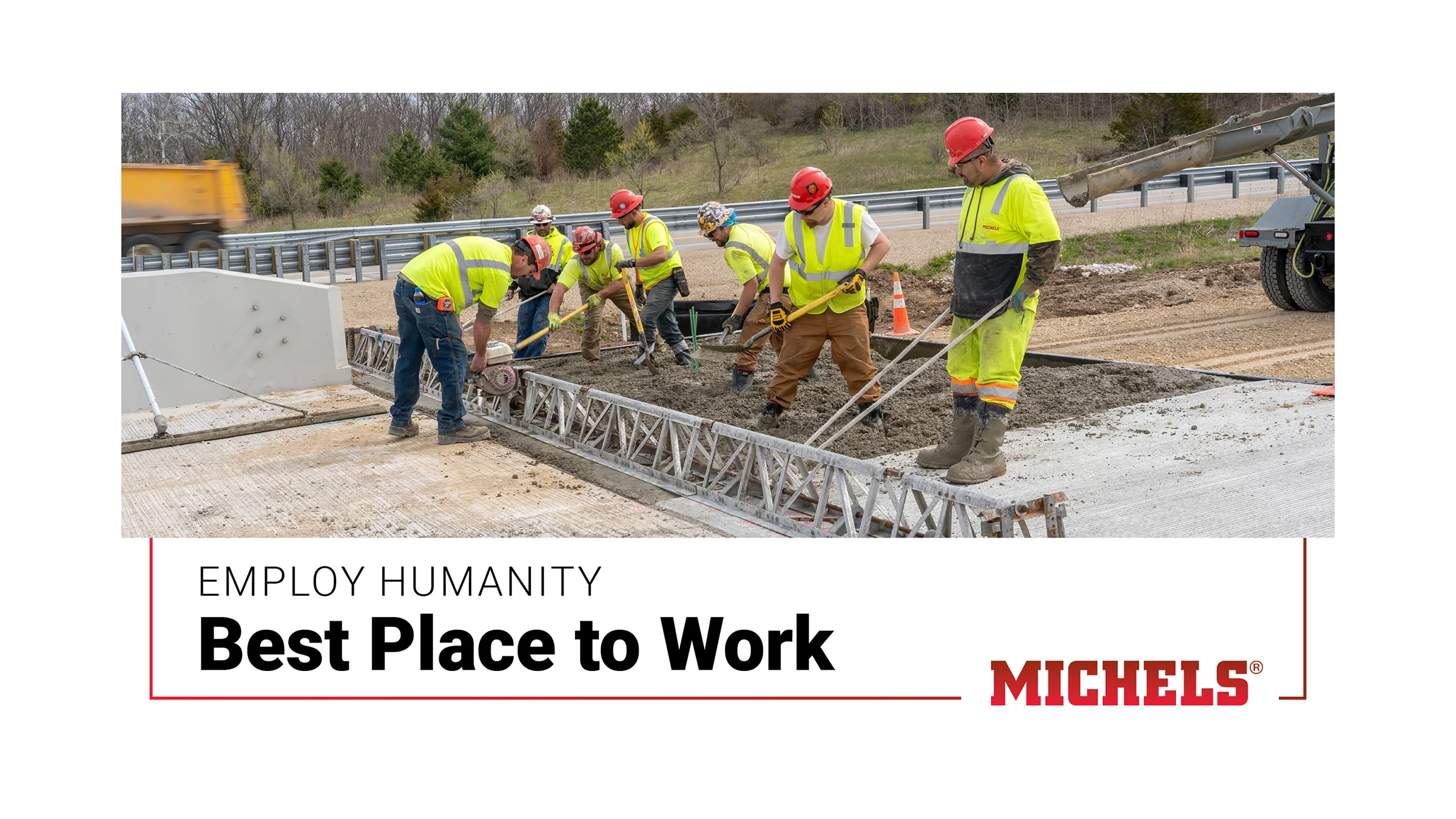 Employ Humanity Best Place to Work logo featuring a  Michels paving crew